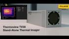 ThermoView TV30 Stand-Alone Thermal Imager